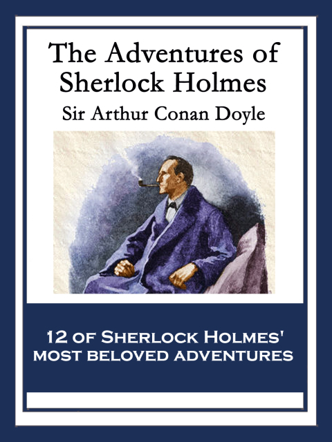 Cover image for book The Adventures of Sherlock Holmes