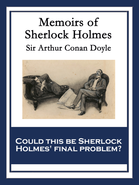 Cover image for book Memoirs of Sherlock Holmes