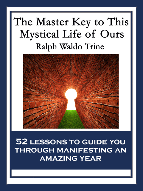 Cover image for book The Master Key to This Mystical Life of Ours
