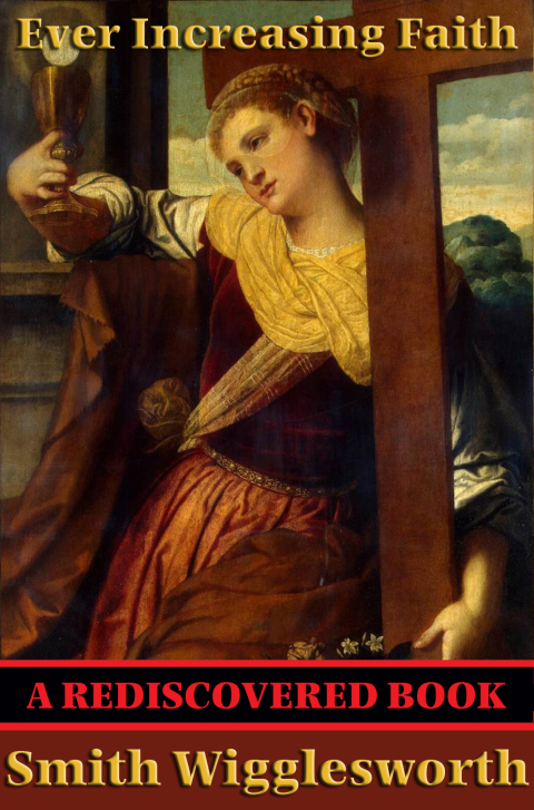 Cover image for book Ever Increasing Faith (Rediscovered Books)
