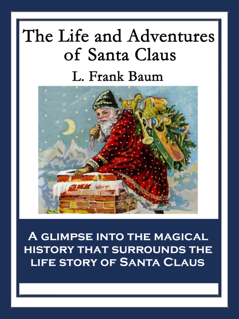 Cover image for book The Life and Adventures of Santa Claus
