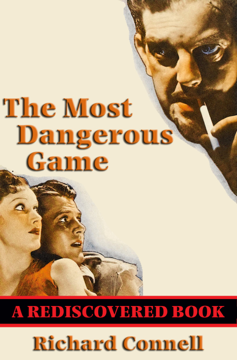 Cover image for book The Most Dangerous Game (Rediscovered Books)