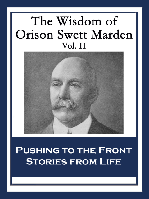 Cover image for book The Wisdom of Orison Swett Marden Vol. II