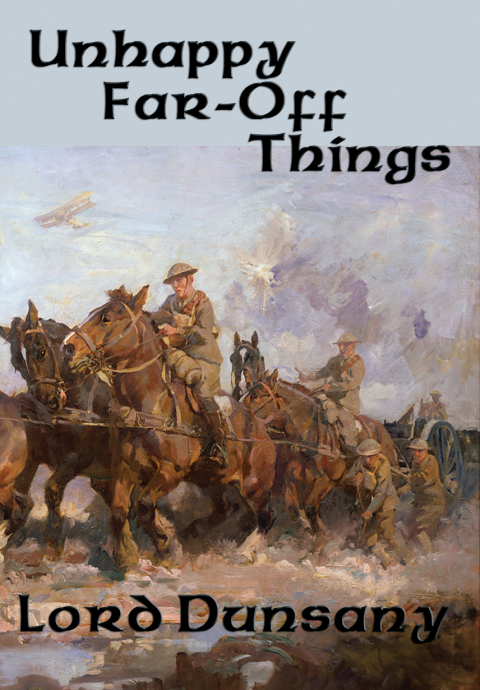Cover image for book Unhappy Far-Off Things