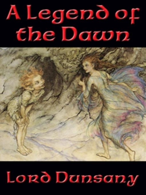 Cover image for book A Legend of the Dawn