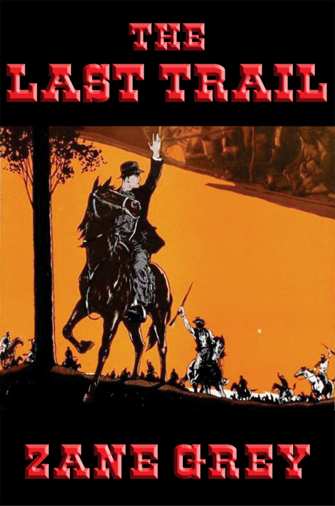 Cover image for book The Last Trail