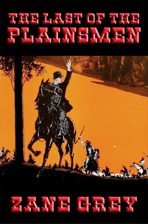 Cover image for book The Last of the Plainsmen