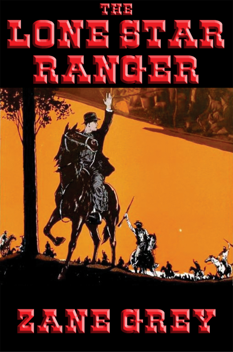 Cover image for book The Lone Star Ranger