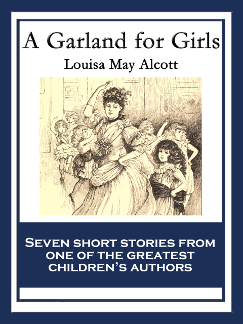 Cover image for book A Garland for Girls
