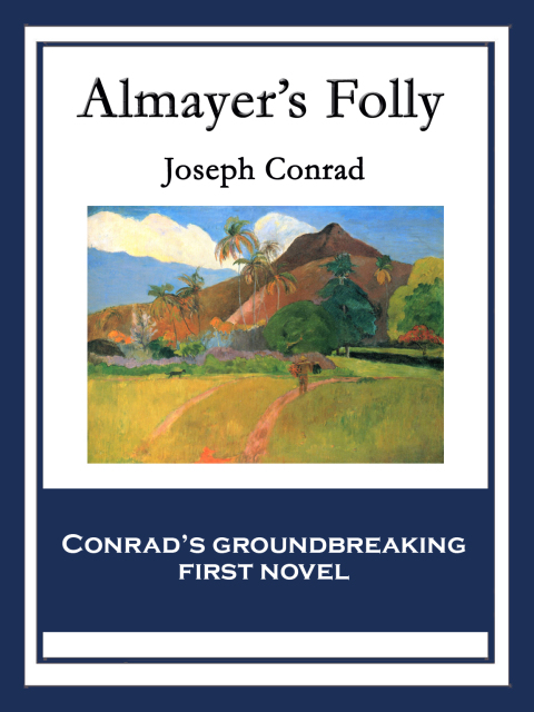 Cover image for book Almayer’s Folly