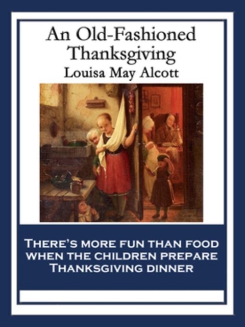 Cover image for book An Old-Fashioned Thanksgiving