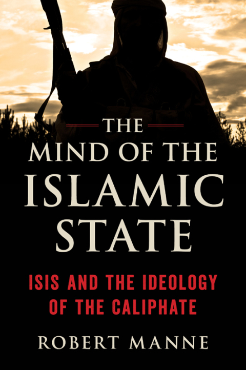 The Mind of the Islamic State 