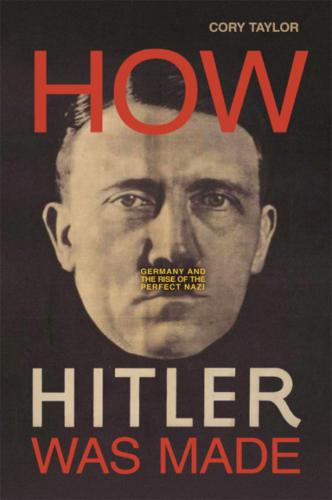 Cover image for book How Hitler Was Made