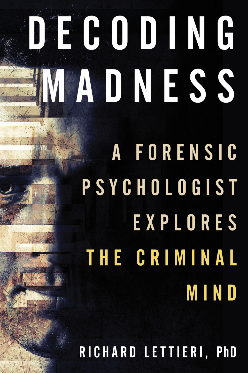 Decoding Madness (eBook)