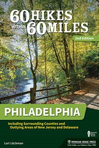 Cover image: 60 Hikes Within 60 Miles: Philadelphia 2nd edition 9781634040662