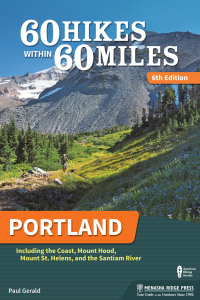 صورة الغلاف: 60 Hikes Within 60 Miles: Portland 6th edition 9781634040846