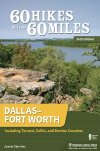 صورة الغلاف: 60 Hikes Within 60 Miles: Dallas–Fort Worth 3rd edition 9781634040945