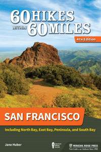 صورة الغلاف: 60 Hikes Within 60 Miles: San Francisco 4th edition 9781634041263