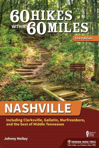 60 Hikes Within 60 Miles: Nashville