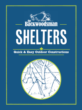 The Backwoodsman: Shelters