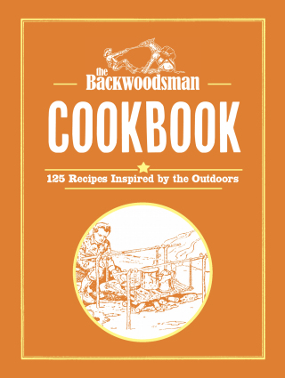 The Backwoodsman Cookbook