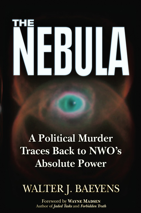 Cover image for book The Nebula: A Politcal Murder Traces back to NWO's Absolute Power