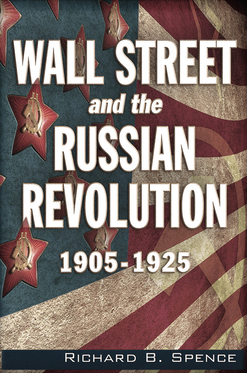 Cover image for book Wall Street and the Russian Revolution: 1905-1925