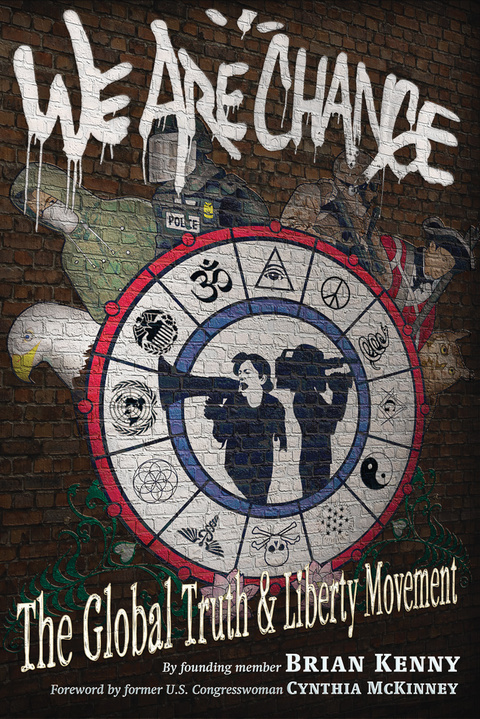 Cover image for book We are CHANGE: The Global Truth &amp; Liberty Movement
