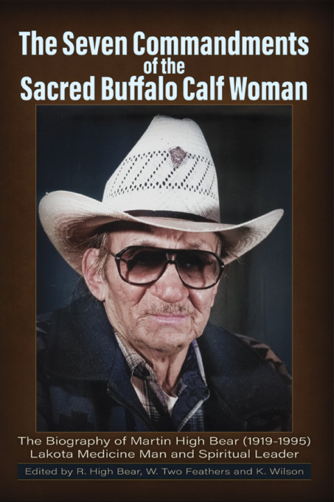 Cover image for book The Seven Commandments of the Sacred Buffalo Calf Woman