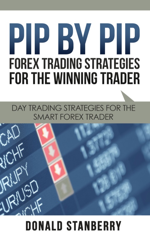 Cover image for book Pip By Pip: Forex Trading Strategies for the Winning Trader