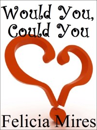 Cover image: Would You, Could You