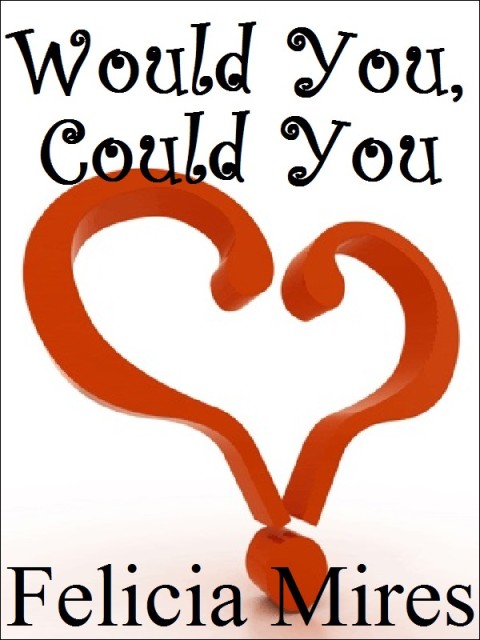 Cover image for book Would You, Could You