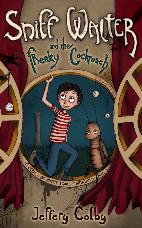 Cover image for book Sniff Walter and the Freaky Cockroach