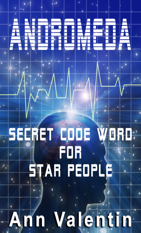Cover image for book Andromeda: Secret Code for Star People