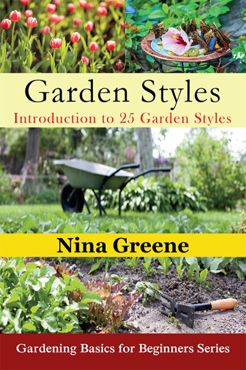 Cover image for book Garden Styles: Introduction to 25 Garden Styles