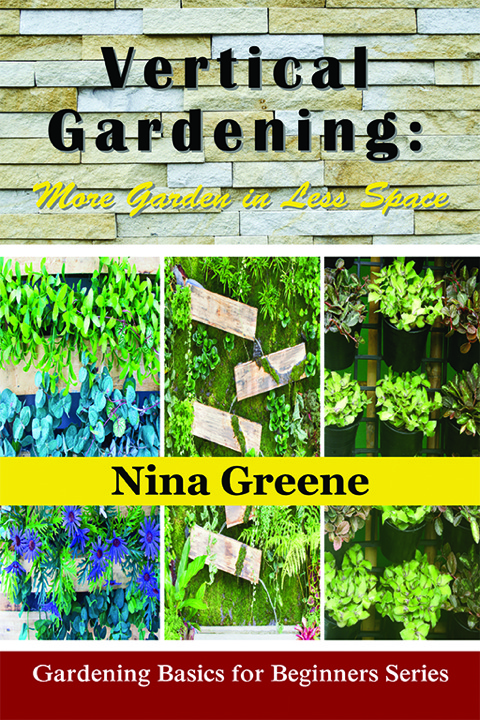 Cover image for book Vertical Gardening: More Garden in Less Space