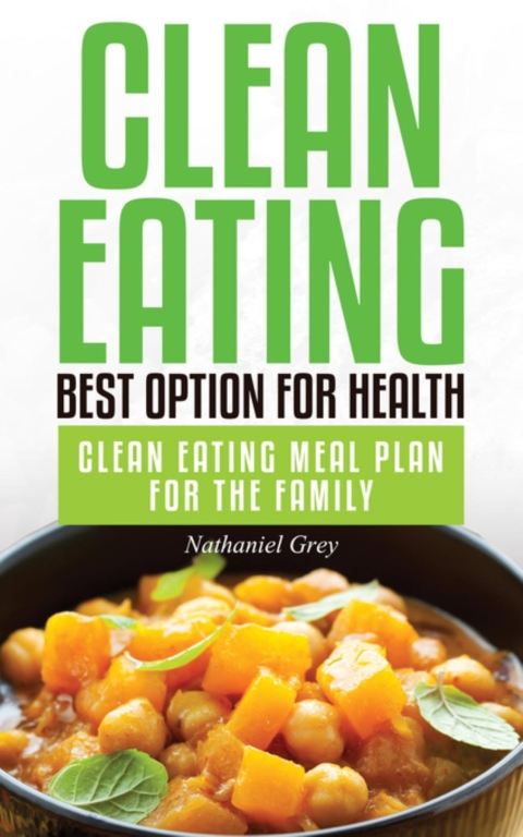 Cover image for book Clean Eating: Best Option for Health