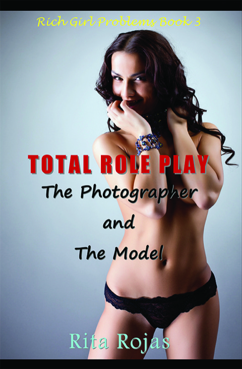 Cover image for book Total Role-Play: The Photographer and the Model