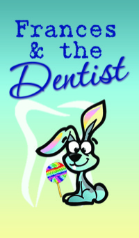 Titelbild: Frances and the Dentist 9781634287265