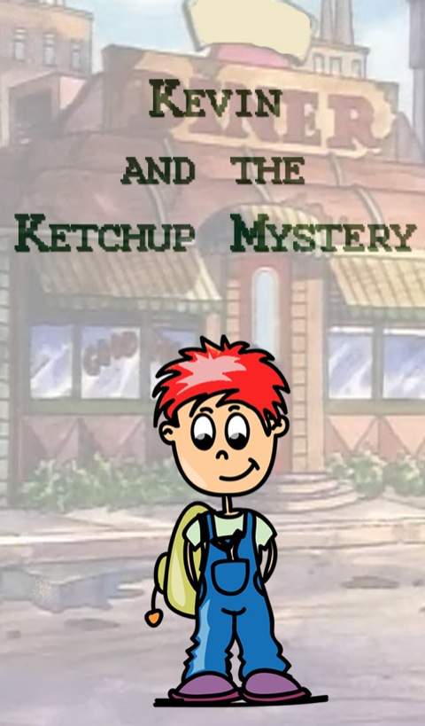 Cover image for book Kevin and the Ketchup Mystery