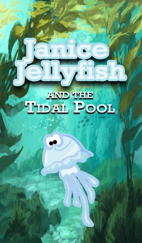 Cover image for book Janice Jellyfish and Tidal Pool