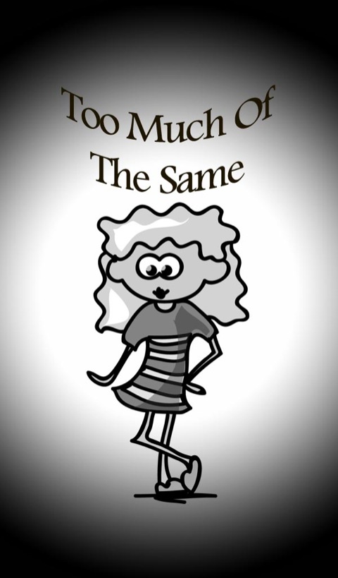 Cover image for book Too Much Of The Same