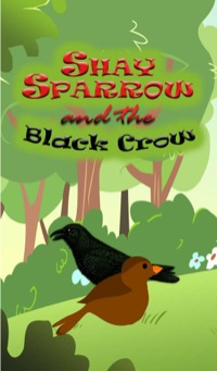 صورة الغلاف: Shay Sparrow and the Black Crow 9781634288118