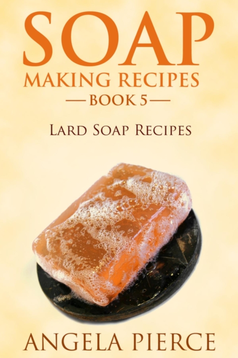 Cover image for book Soap Making Recipes Book 5