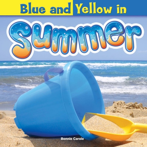 Cover image for book Blue and Yellow in Summer