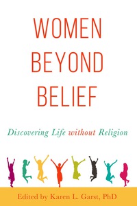 صورة الغلاف: Women Beyond Belief: Discovering Life Without Religion 1st edition 9781634310826