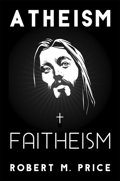 Cover image for book Atheism and Faitheism