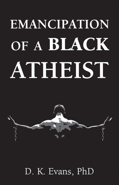 Cover image for book Emancipation of a Black Atheist