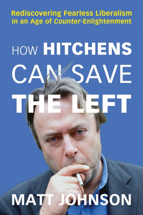 Cover image for book How Hitchens Can Save the Left