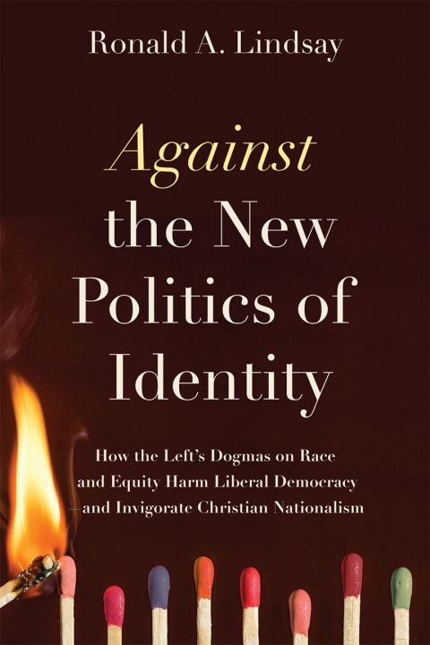 Cover image for book Against the New Politics of Identity